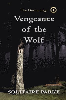 Vengeance of the Wolf 1