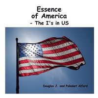 bokomslag Essence of America - The I's in US