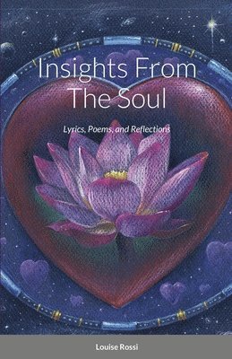 Insights From The Soul 1