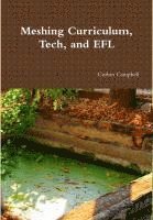 bokomslag Meshing Curriculum, Technology, and EFL