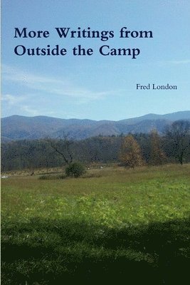 More Writings from Outside the Camp