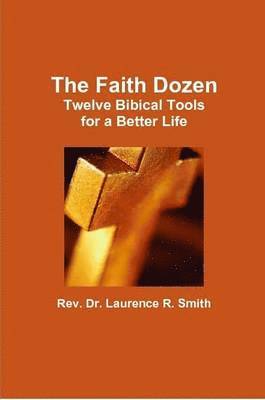 bokomslag The Faith Dozen