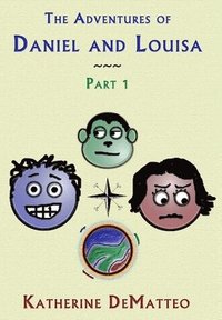 bokomslag Adventures of Daniel and Louisa - Part 1