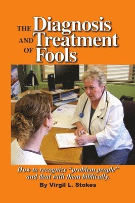 bokomslag Diagnosis and Treatment of Fools