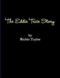 bokomslag The Eddie Trice Story