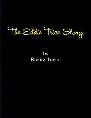 bokomslag Eddie Trice Story