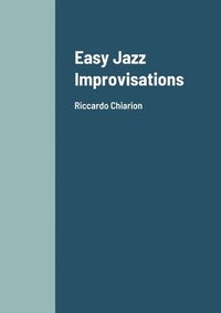 bokomslag Easy Jazz Improvisations