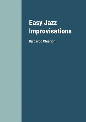 Easy Jazz Improvisations 1