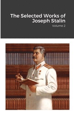 bokomslag Selected Works of Joseph Stalin