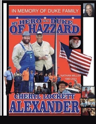 My Hero Is a Duke...of Hazzard Nathan Miller Edition 1983-2021 1