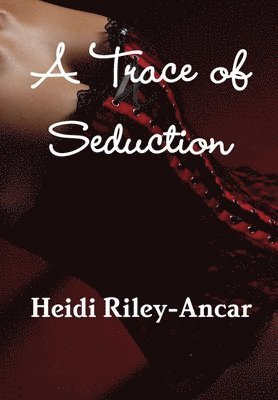 bokomslag Trace of Seduction