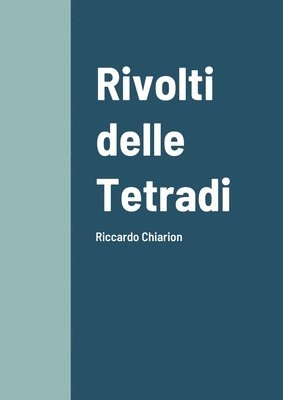 bokomslag Rivolti delle Tetradi