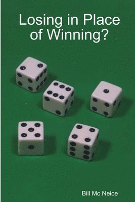 bokomslag Losing in Place of Winning?