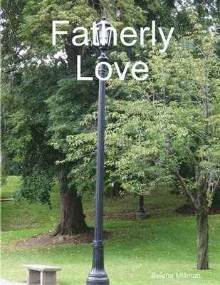 Selena Millman - Fatherly Love, Häftad