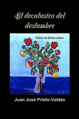 Juan Prieto - Decalustro Del Deslumbre, Häftad