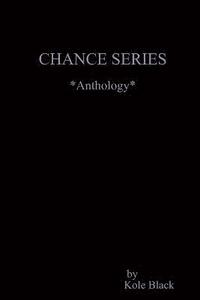 bokomslag CHANCE SERIES *Anthology*