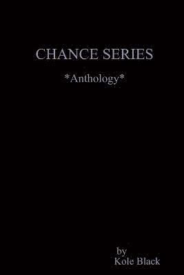 bokomslag The CHANCE SERIES *Anthology*