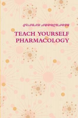 Teach Yourself Pharmacology 1