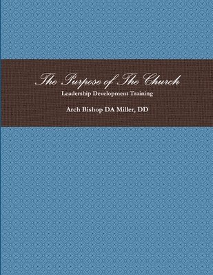 bokomslag Purpose of The Church - Leadership Development Training