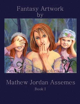 Mathew Assemes, MATHEW ASSEMES - Fantasy Art, Häftad