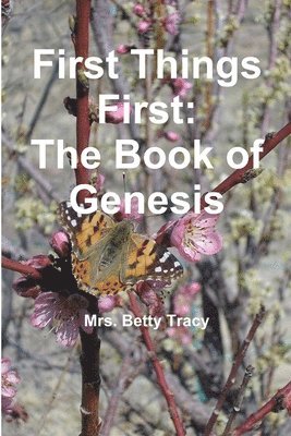 First Things First: The Book of Genesis 1