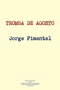 bokomslag Tromba De Agosto