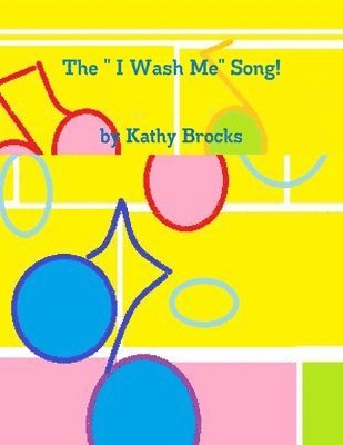 bokomslag " I Wash Me" Song