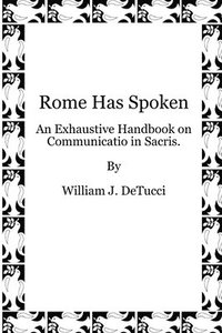 bokomslag Rome Has Spoken