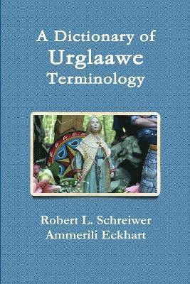 bokomslag Dictionary of Urglaawe Terminology