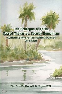 bokomslag The Pentagon of Faith