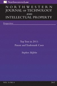 bokomslag Northwestern Journal of Technology & Intellectual Property, Vol. 10.4