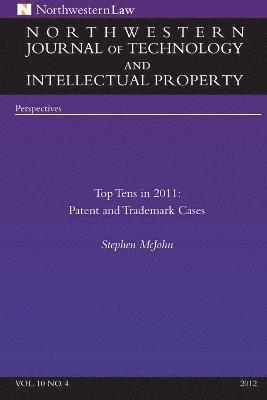 Northwestern Journal of Technology & Intellectual Property, Vol. 10.4 1