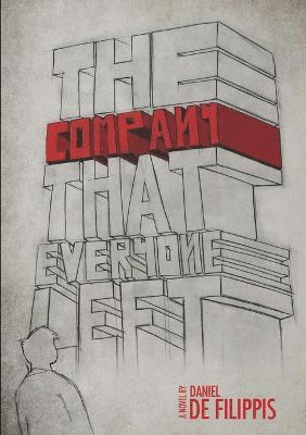 Daniel de Filippis, Daniel De Filippis - Company That Everyone Left, Häftad