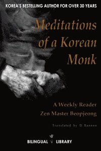 bokomslag Meditations of a Korean Monk - A Weekly Reader: English-Korean Parallel Text Edition