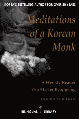 bokomslag Meditations of a Korean Monk - A Weekly Reader: English-Korean Parallel Text Edition