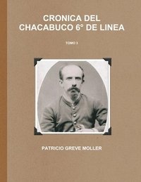 bokomslag Crnica del Chacabuco 6 de Lnea (Tomo 3)