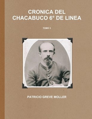 Crnica del Chacabuco 6 de Lnea (Tomo 3) 1