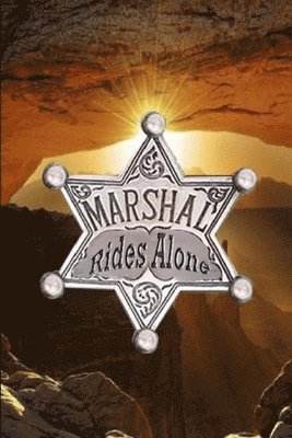 Gary Skinner - Marshal Rides Alone, Häftad
