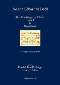 bokomslag J. S. Bach The Well-Tempered Clavier Book I in Open Score