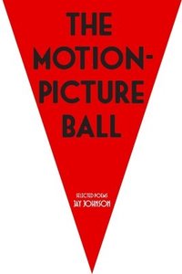 bokomslag The Motion-Picture Ball