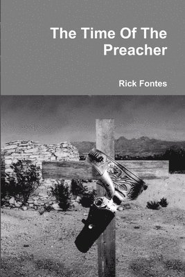 bokomslag Time Of The Preacher