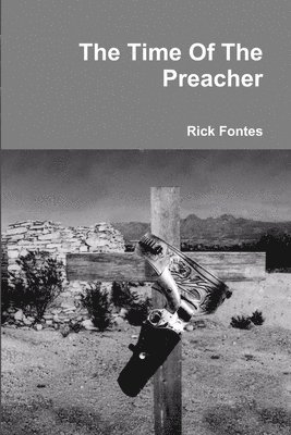 The Time Of The Preacher 1
