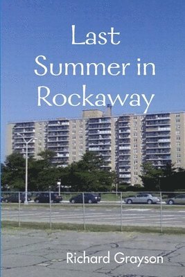 Last Summer in Rockaway 1