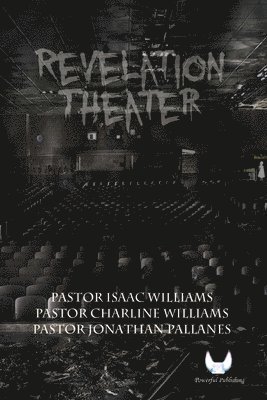 Isaac Williams - Revelation Theater, Häftad