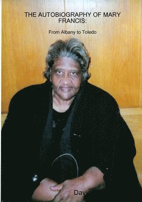 Autobiography of Mary Francis