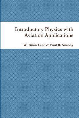 bokomslag Introductory Physics with Aviation Applications