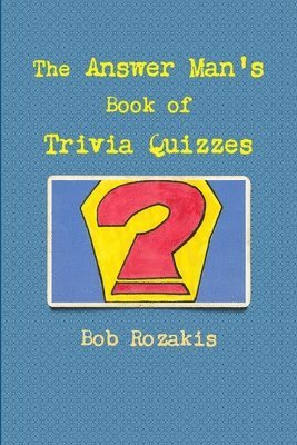 bokomslag Answer Man's Book of Trivia Quizzes