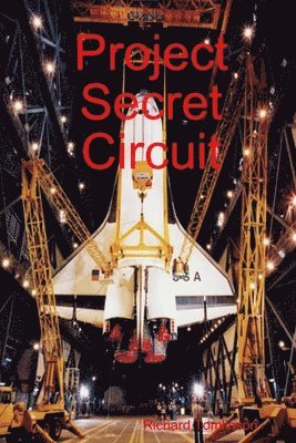 Richard Tomlinson - Project Secret Circuit, Häftad