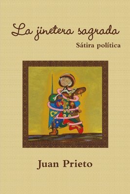 Juan Prieto - jinetera sagrada, Häftad