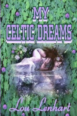 bokomslag My Celtic Dreams